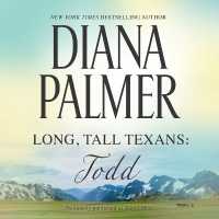 Long, Tall Texans: Todd (Long, Tall Texans Series, 12)