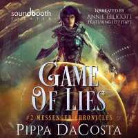 Game of Lies : A Paranormal Space Fantasy (Messenger Chronicles)