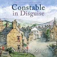 Constable in Disguise (Constable Nick Mysteries Lib/e) （Library）