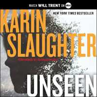 Unseen (Will Trent Series Lib/e, 7) （Library）