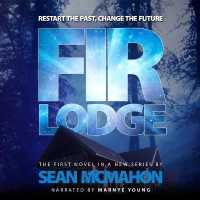 Fir Lodge (Restarter Series Lib/e, 1) （Library）