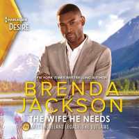 The Wife He Needs (Westmoreland Legacy: the Outlaws Series, 1)