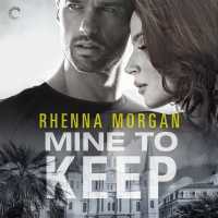 Mine to Keep (Nola Knights Series, 3)