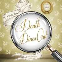 Death Dines Out (Hemlock Falls Mysteries Lib/e) （Library）