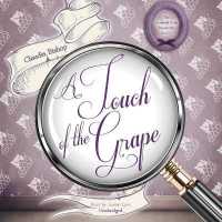 A Touch of the Grape Lib/E （Library）