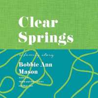 Clear Springs : A Family Story