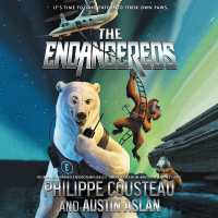 The Endangereds Lib/E (Endangereds Series Lib/e, 1) （Library）