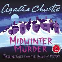 Midwinter Murder : Fireside Tales from the Queen of Mystery （Library）