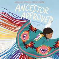 Ancestor Approved: Intertribal Stories for Kids Lib/E : Intertribal Stories for Kids