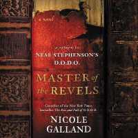 Master of the Revels : A Return to Neal Stephenson's D.O.D.O. （Library）