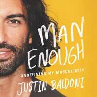 Man Enough : Undefining My Masculinity