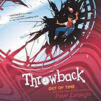 Throwback: Out of Time (Throwback Series Lib/e) （Library）