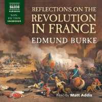 Reflections on the Revolution in France (Everyman's Library Classics Series Lib/e) （Library）
