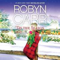 'Tis the Season : An Anthology (Virgin River)