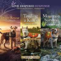 Desert Rescue & Trailing a Killer & Mountain Survival (K-9 Search and Rescue)