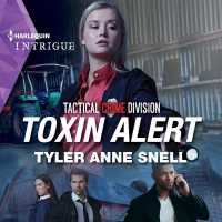 Toxin Alert (Tactical Crime Division: Traverse City Series, 2)