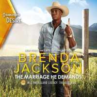 The Marriage He Demands Lib/E (Westmoreland Legacy: the Outlaws Series Lib/e) （Library）