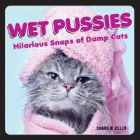 Wet Pussies : Hilarious Snaps of Damp Cats