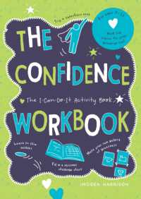 The Confidence Workbook : The I-Can-Do-It Activity Book