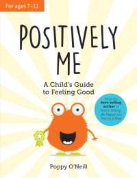 Positively Me : A Child's Guide to Feeling Good