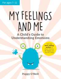 My Feelings and Me : A Child's Guide to Understanding Emotions