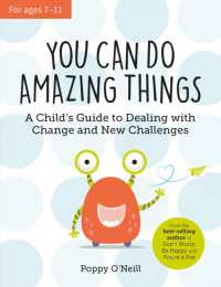 You Can Do Amazing Things : A Child's Guide to Dealing with Change and New Challenges