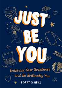 Just Be You : Embrace Your Greatness and Be Brilliantly You