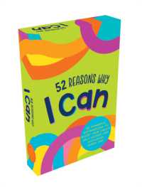 52 Reasons Why I Can : 52 Powerful Affirmations to Boost Your Child's Self-Esteem and Motivation Every Day