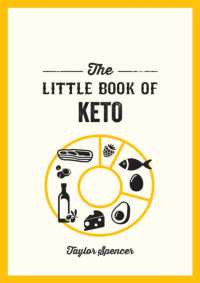 The Little Book of Keto : Recipes and Advice for Reaping the Rewards of a Low-Carb Diet