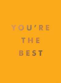 You're the Best : Uplifting Quotes and Awesome Affirmations for Absolute Legends