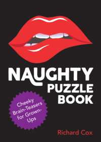 Naughty Puzzle Book : Cheeky Brain-Teasers for Grown-Ups