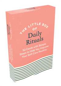 The Little Box of Daily Rituals : 52 Cards with Simple Steps to Help You Improve Your Self-Care Routine