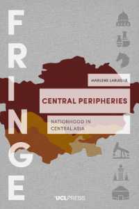 Central Peripheries : Nationhood in Central Asia (Fringe)