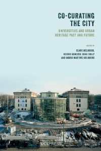 Co-Curating the City : Universities and Urban Heritage Past and Future