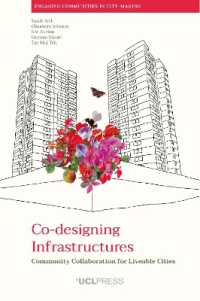 Co-designing Infrastructures : Community Collaboration for Liveable Cities (Engaging Communities in City-making)