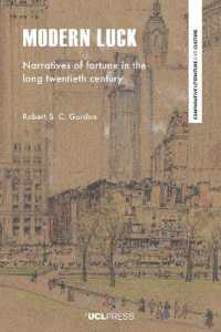 Modern Luck : Narratives of Fortune in the Long Twentieth Century (Comparative Literature and Culture)