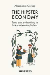 The Hipster Economy : Taste and Authenticity in Late Modern Capitalism
