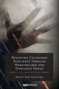 Revisiting Childhood Resilience through Marginalised and Displaced Voices : Perspectives from the Past and Present