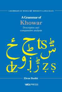A Grammar of Khowar : Descriptive and Comparative Analysis (Grammars of World and Minority Languages)