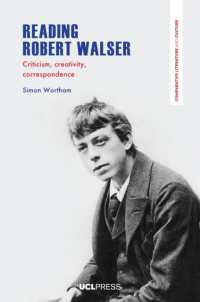 Reading Robert Walser : Criticism, Creativity, Correspondence (Comparative Literature and Culture)