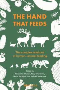 The Hand that Feeds : The Complex Relations of Human-Animal Feeding