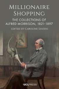 Millionaire Shopping : The Collections of Alfred Morrison, 1821-1897