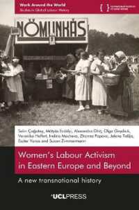 Women's Labour Activism in Eastern Europe and Beyond : A New Transnational History (Work around the World)