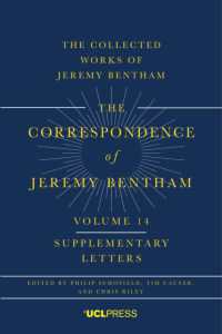 The Correspondence of Jeremy Bentham, Volume 14 : Supplementary Letters (The Correspondence of Jeremy Bentham)