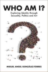 Who Am I? : Exploring Identity through Sexuality, Politics and Art (International Federation of Psychoanalytic Societies)