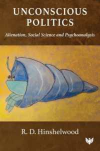Unconscious Politics : Alienation, Social Science and Psychoanalysis