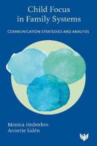 Child Focus in Family Systems : Communication Strategies and Analysis