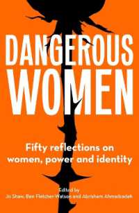 Dangerous Women : Fifty reflections on women, power and identity