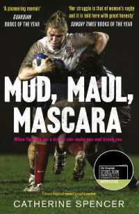 Mud, Maul, Mascara : When fighting for a dream can make you and break you
