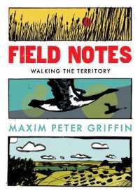 Field Notes : Walking the Territory